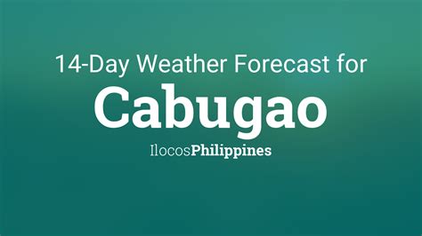 Cabugao, Ilocos Sur, Philippines Weather Forecast .